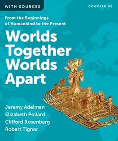 Worlds Together, Worlds Apart (Concise Fourth Edition) - Epub + Converted Pdf